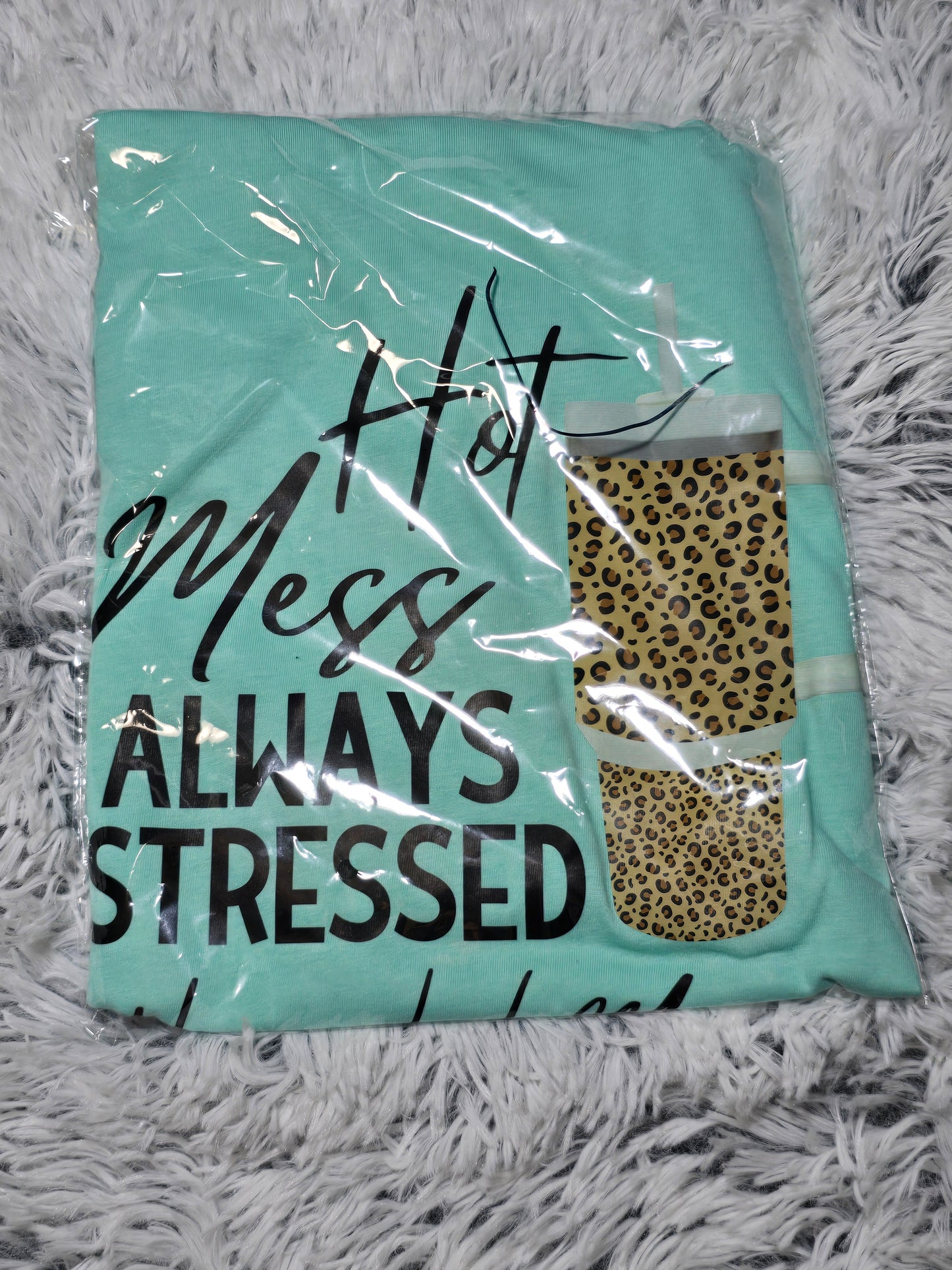 Hot mess always stressed size large